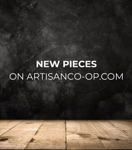 NEW PIECES on ArtisanCo-Op.com